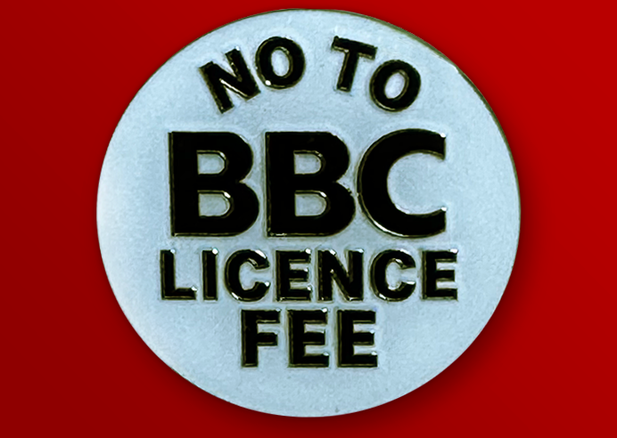 "No To BBC Licence Fee" Pin Badge